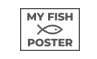 My Fish Poster